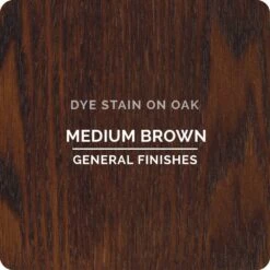 General Finishes Water Based Dye Stain, Medium Brown, Pint