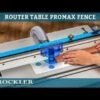 Rockler Router Table ProMax Fence